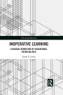 Inoperative Learning: A Radical Rewriting of Educational Potentialities
