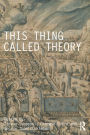 This Thing Called Theory