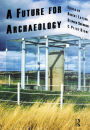 A Future for Archaeology