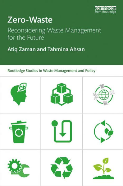 Zero-Waste: Reconsidering Waste Management for the Future