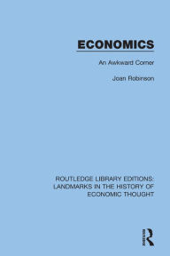 Title: Economics: An Awkward Corner, Author: Joan Robinson