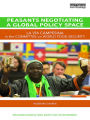 Peasants Negotiating a Global Policy Space: La Vía Campesina in the Committee on World Food Security
