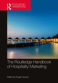 Title: Routledge Handbook of Hospitality Marketing, Author: Dogan Gursoy