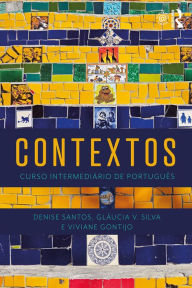 Title: Contextos: Curso Intermediário de Português, Author: Denise Santos