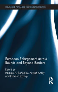 Title: European Enlargement across Rounds and Beyond Borders, Author: Haakon A. Ikonomou