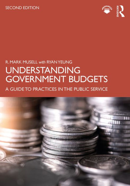 Understanding Government Budgets: A Guide to Practices in the Public Service