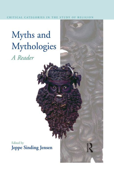 Myths and Mythologies: A Reader