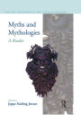 Myths and Mythologies: A Reader