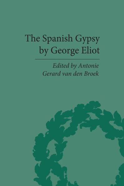 The Spanish Gypsy by George Eliot