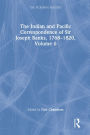 The Indian and Pacific Correspondence of Sir Joseph Banks, 1768-1820, Volume 6