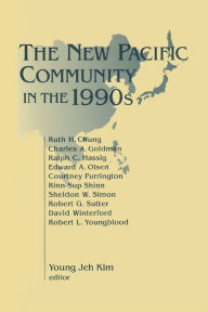 Title: The New Pacific Community in the 1990s, Author: Young Jeh Kim