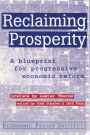 Reclaiming Prosperity: Blueprint for Progressive Economic Policy