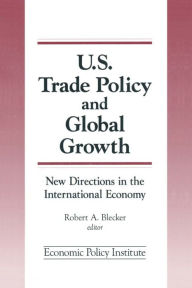 Title: Trade Policy and Global Growth: New Directions in the International Economy, Author: Robert A. Blecker