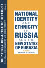 The International Politics of Eurasia: v. 2: The Influence of National Identity