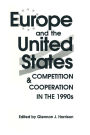 Europe and the United States: Competition and Co-operation in the 1990s