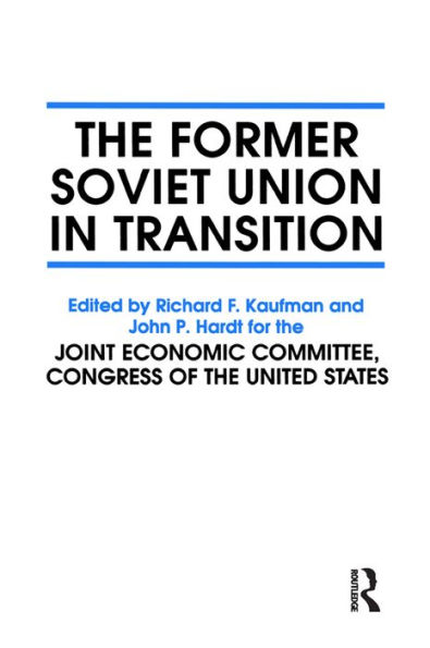The Former Soviet Union in Transition