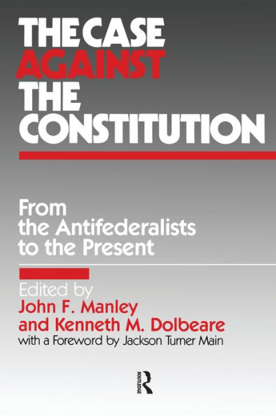 The Case Against the Constitution