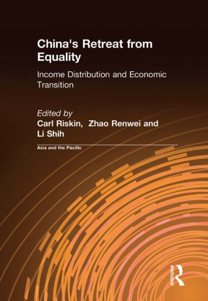 China's Retreat from Equality: Income Distribution and Economic Transition