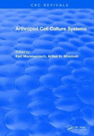 Title: Arthropod Cell Culture Systems, Author: Karl Maramorosch