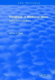 Title: Handbook of Medicinal Herbs: Herbal Reference Library, Author: James A. Duke
