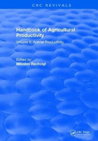 Title: Handbook of Agricultural Productivity: Volume II: Animal Productivity, Author: Miloslav Rechcigl