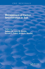 Title: Management of Carbon Sequestration in Soil, Author: Rattan Lal