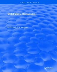 Title: Metal Matrix Composites / Edition 1, Author: C.T. Lynch