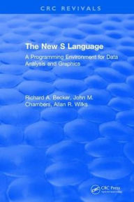 Title: The New S Language / Edition 1, Author: R. Becker
