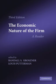 Title: The Economic Nature of the Firm: A Reader, Author: Randall S. Kroszner