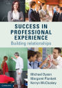 Success in Professional Experience: Building Relationships