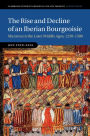 The Rise and Decline of an Iberian Bourgeoisie: Manresa in the Later Middle Ages, 1250-1500