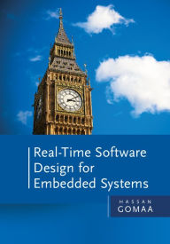 Title: Real-Time Software Design for Embedded Systems, Author: Hassan Gomaa