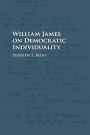 William James on Democratic Individuality