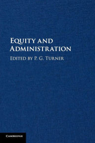Title: Equity and Administration, Author: P. G. Turner