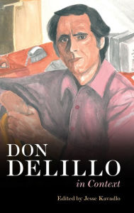 Title: Don DeLillo In Context, Author: Jesse Kavadlo