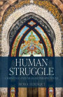 Human Struggle: Christian and Muslim Perspectives