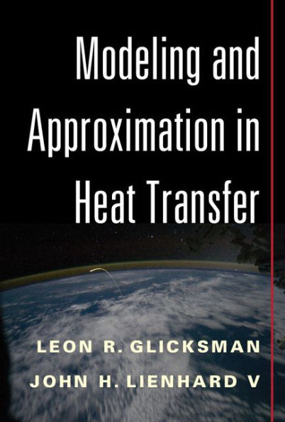 Modeling and Approximation in Heat Transfer