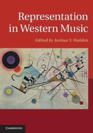 Title: Representation in Western Music, Author: Joshua S. Walden