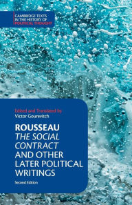 Title: Rousseau: The Social Contract and Other Later Political Writings, Author: Jean-Jacques Rousseau