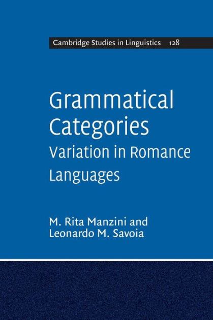 Grammatical　Manzini,　Savoia,　Noble®　Leonardo　in　Paperback　M.　Categories:　by　Languages　M.　Variation　Barnes　Romance　Rita