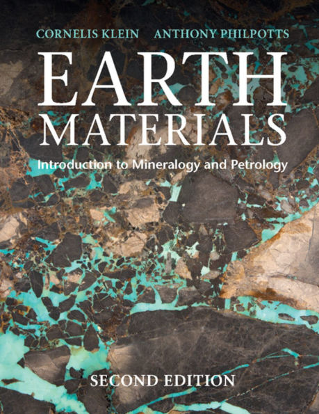 Earth Materials: Introduction to Mineralogy and Petrology / Edition 2