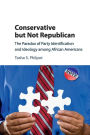 Conservative but Not Republican: The Paradox of Party Identification and Ideology among African Americans