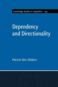 Title: Dependency and Directionality, Author: Marcel den Dikken