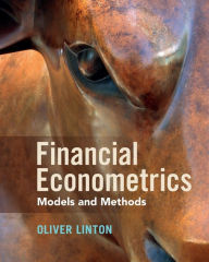 Title: Financial Econometrics: Models and Methods, Author: Oliver Linton