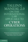 Tallinn Manual 2.0 on the International Law Applicable to Cyber Operations / Edition 2