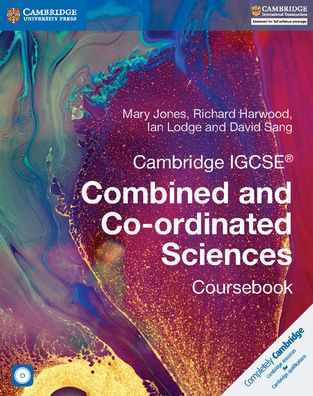 Cambridge IGCSE® Combined and Co-ordinated Sciences Coursebook with CD-ROM
