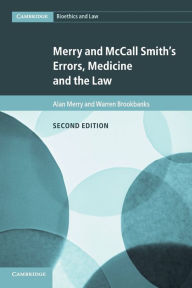 Title: Merry and McCall Smith's Errors, Medicine and the Law / Edition 2, Author: Alan Merry