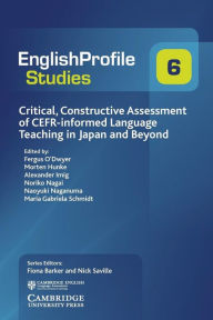 Title: Critical, Constructive Assessment of CEFR-informed Language Teaching in Japan and Beyond, Author: Fergus O'Dwyer