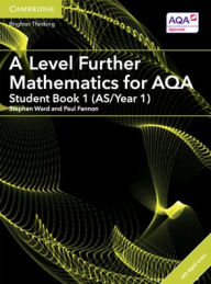 Title: A Level Further Mathematics for AQA Student Book 1 (AS/Year 1) with Digital Access (2 Years), Author: Paul Fannon