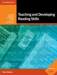 Title: Teaching and Developing Reading Skills: Cambridge Handbooks for Language Teachers, Author: Peter Watkins